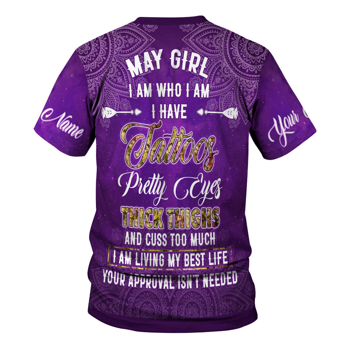YMskins Personalized T-Shirt May Girl I Have Tattoos All Over Printed