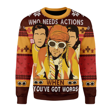 YMskins Christmas Sweater Who Needs Actions When You've Got Words 3D Apparel