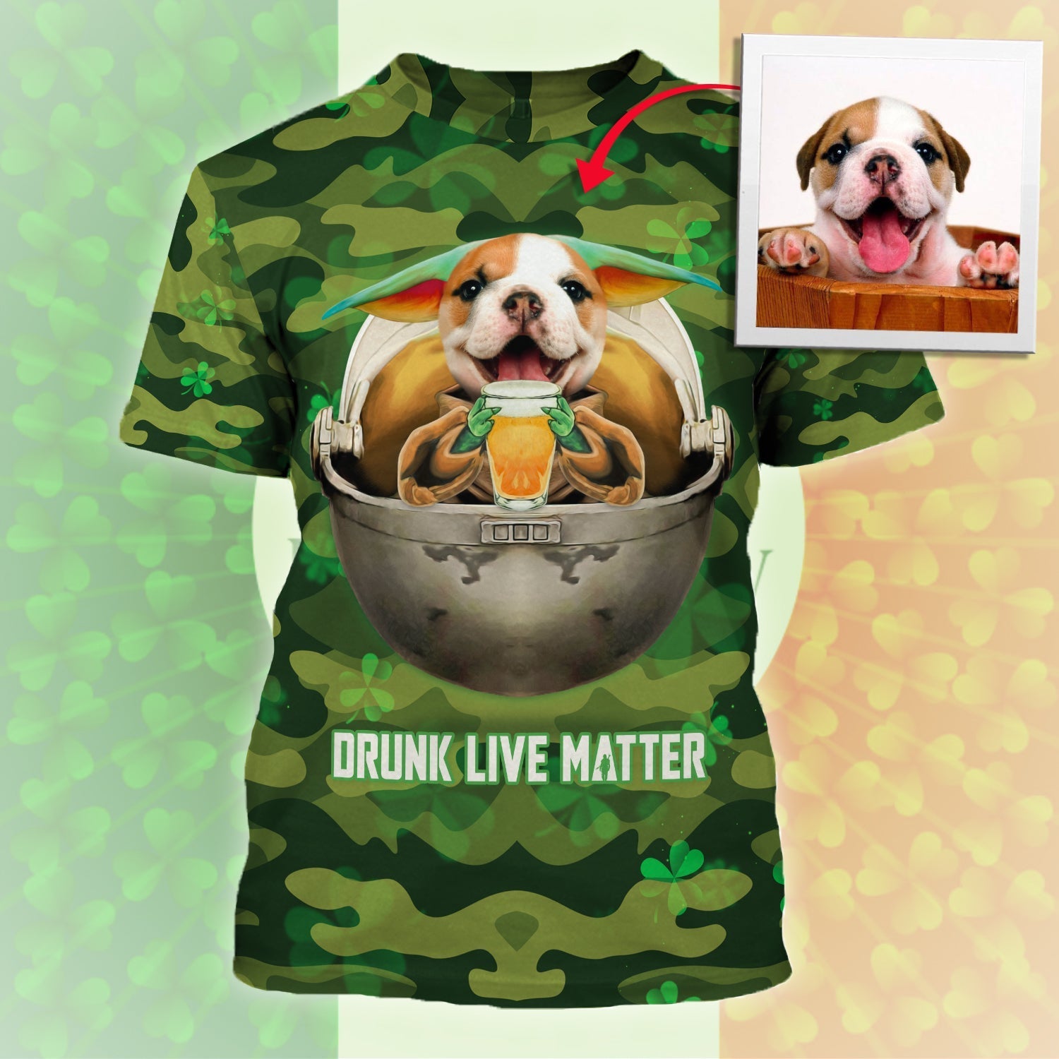 Customized Photos T-Shirt Clothing Saint Patrick Days Drunk Live Matters