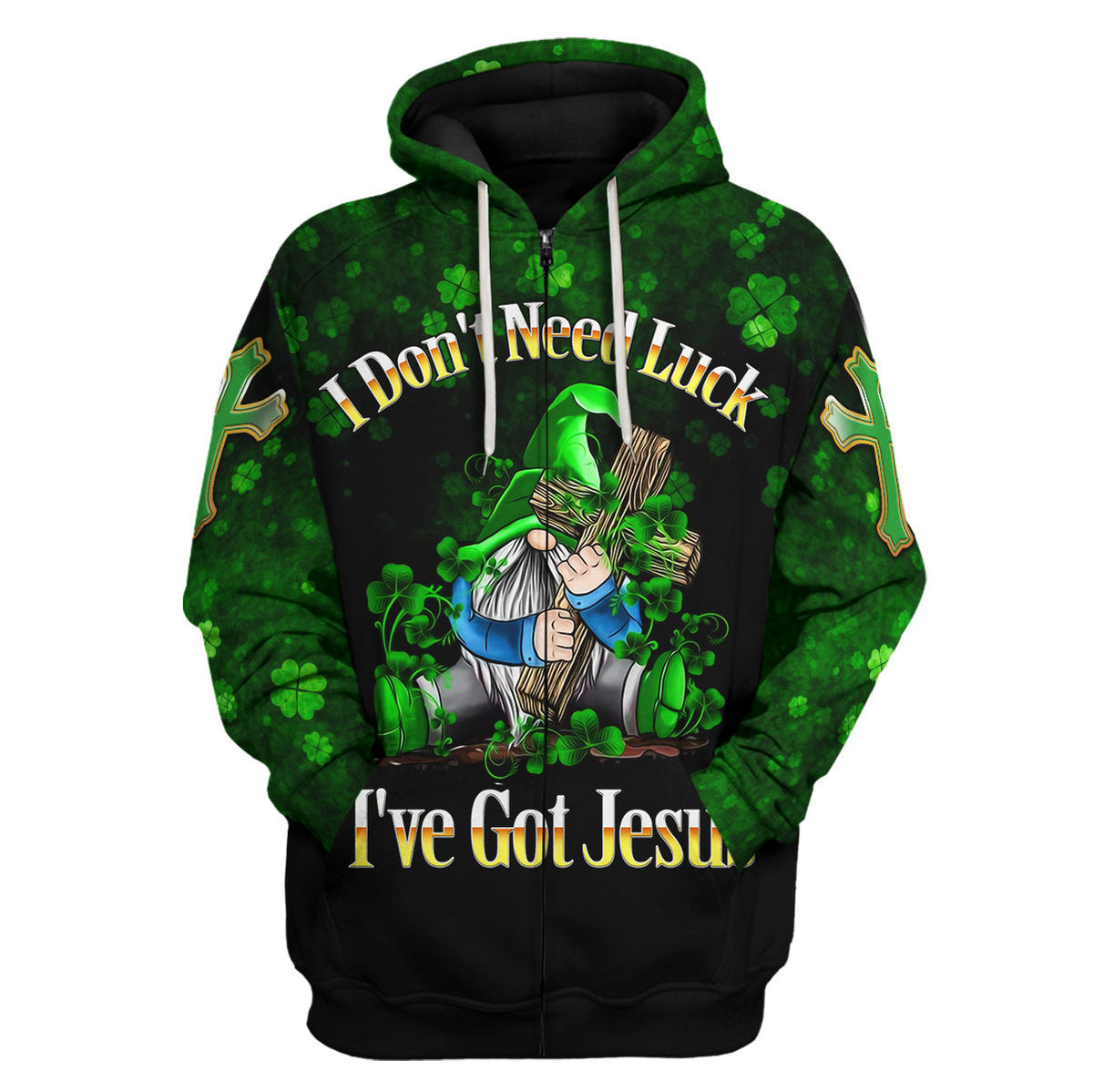 I Don't Need Luck I've Got Jesus 3D Zip Hoodie