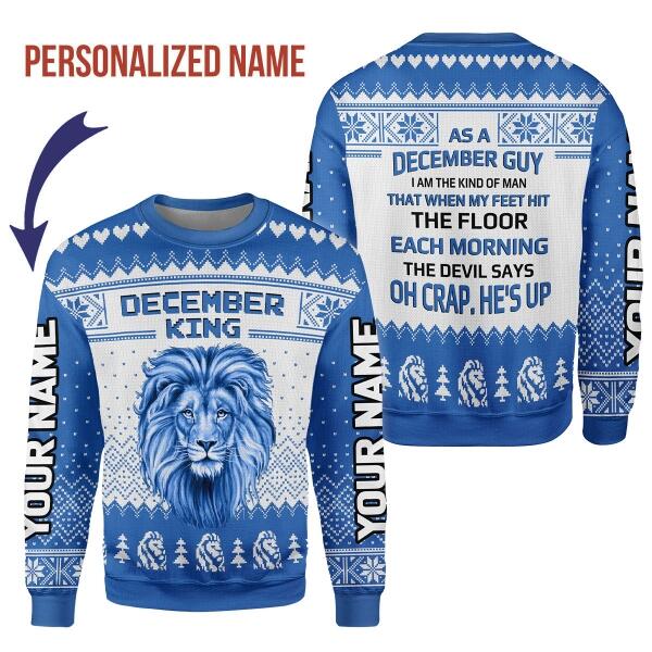 YMskins Personalized Ugly Sweater December Guy I Am The Kind Of Man All Over Printed