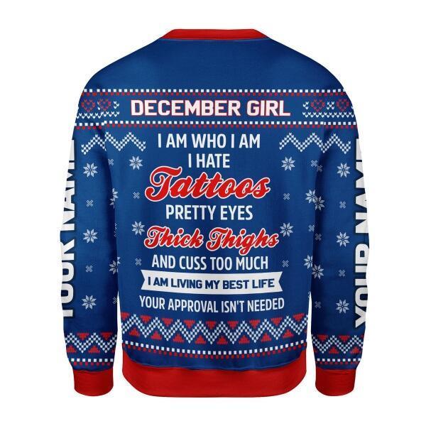 YMskins Personalized Ugly Sweater December Girl I Am Who I Am All Over Printed
