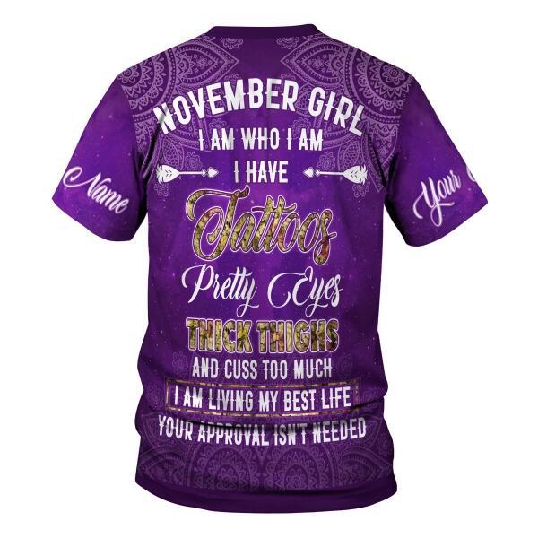 YMskins Personalized T-shirt November Girl I Have Tattoos All Over Printed