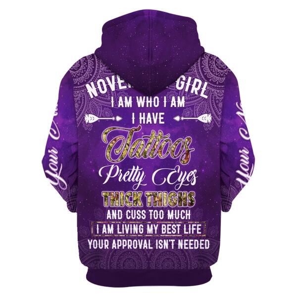 YMskins Personalized Hoodie November Girl I Have Tattoos All Over Printed