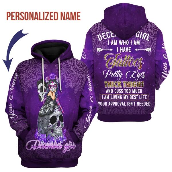 YMskins Personalized Hoodie December Girl I Have Tattoos All Over Printed