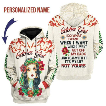 YMskins Personalized Hoodie October Girl I Do What I Want All Over Printed