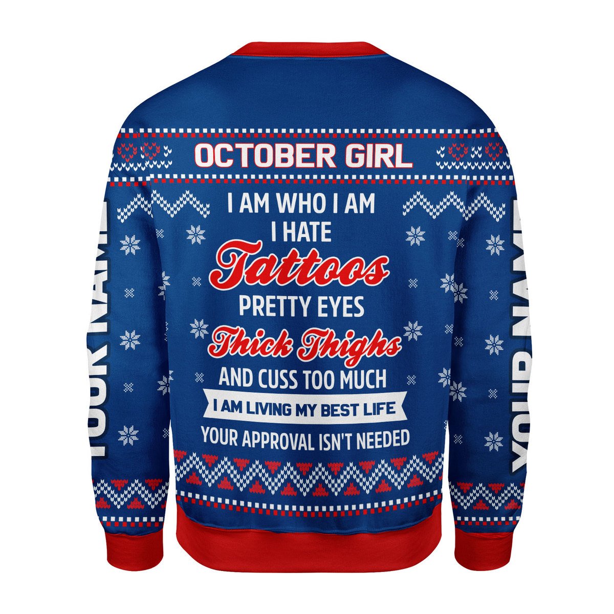 YMskins Personalized Ugly Sweater October Girl I Am Who I Am All Over Printed