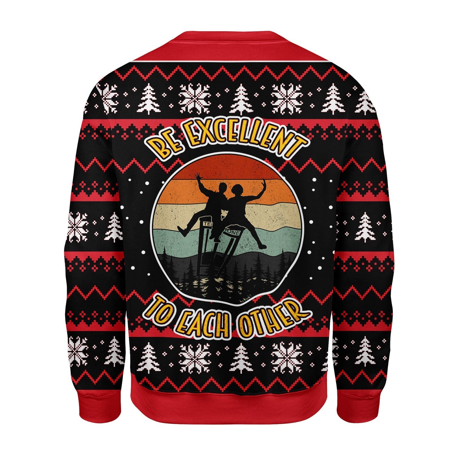 YMskins Christmas Sweater Be Excellent To Each Other 3D Apparel