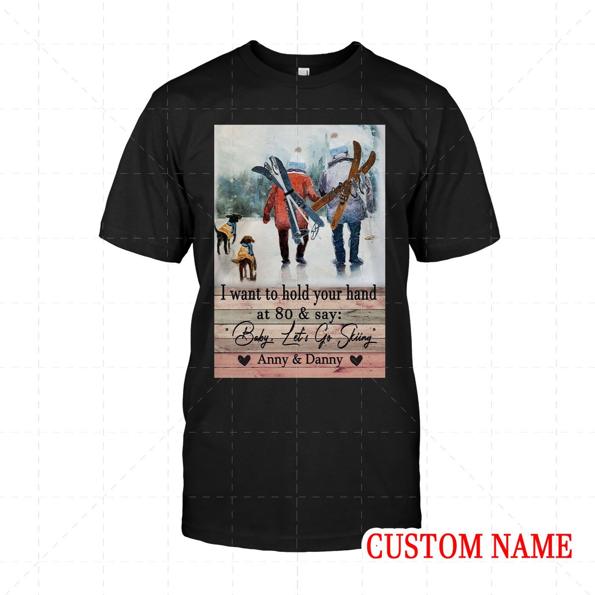 I Want To Hold Your Hand Skiing Custom Name 2D T-Shirt