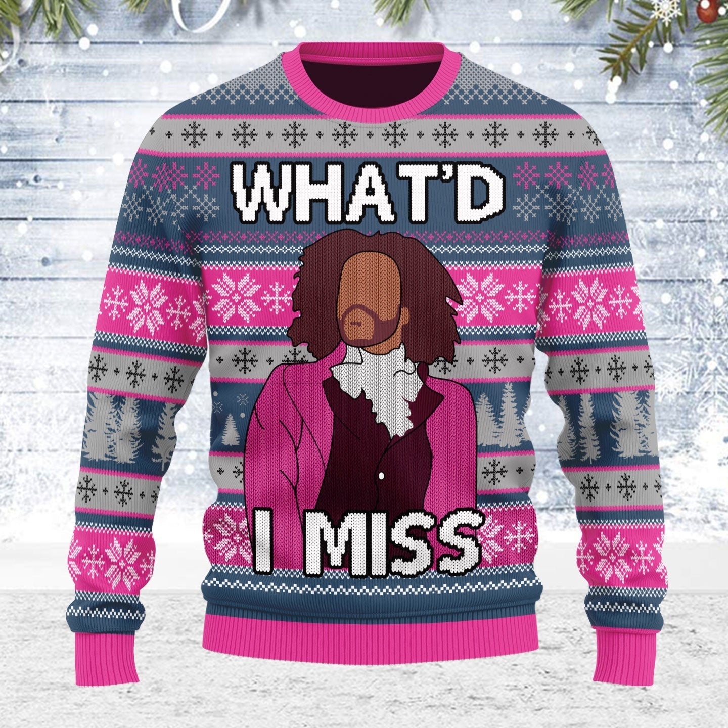 YMskins Ugly Christmas Sweater What'd I Miss 3D Apparel