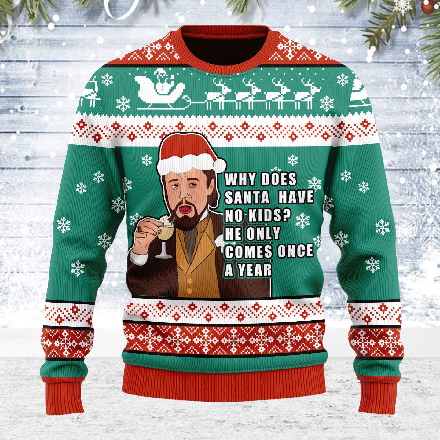 YMskins Ugly Christmas Sweater Santa Comes Only Once A Year 3D Apparel