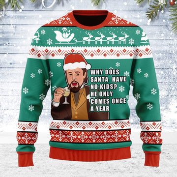 YMskins Ugly Christmas Sweater Santa Comes Only Once A Year 3D Apparel