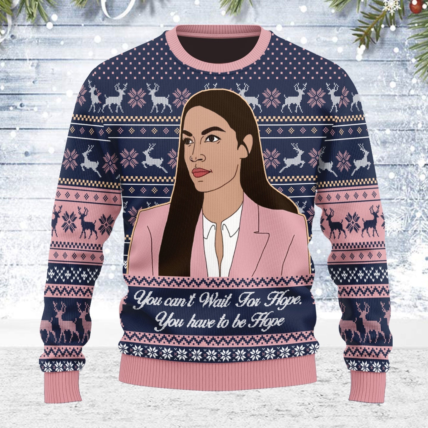 YMskins Ugly Christmas Sweater You Can't Wait For Hope You Have To Be Hope 3D Apparel