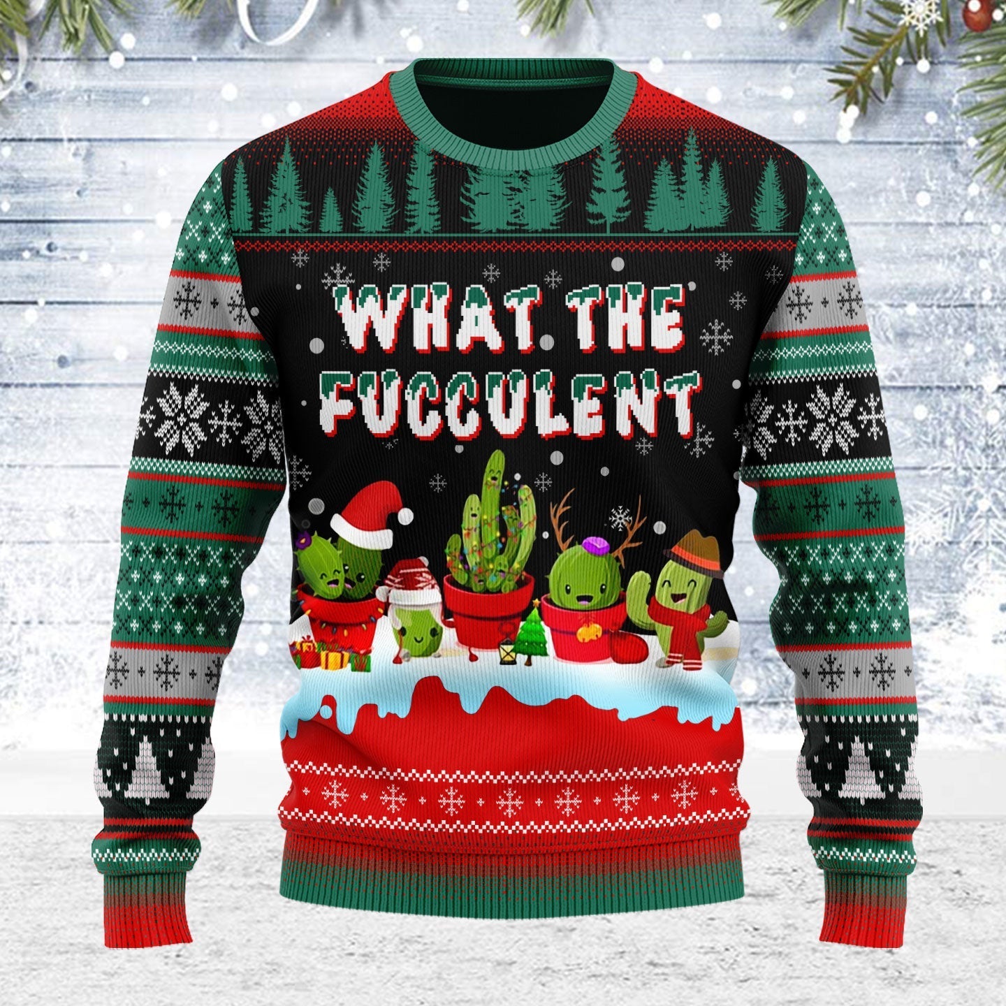 YMskins Ugly Christmas Sweater What The Fucculent Cactus Funny Sarcasm Fucculent Succulent Meme 3D Apparel