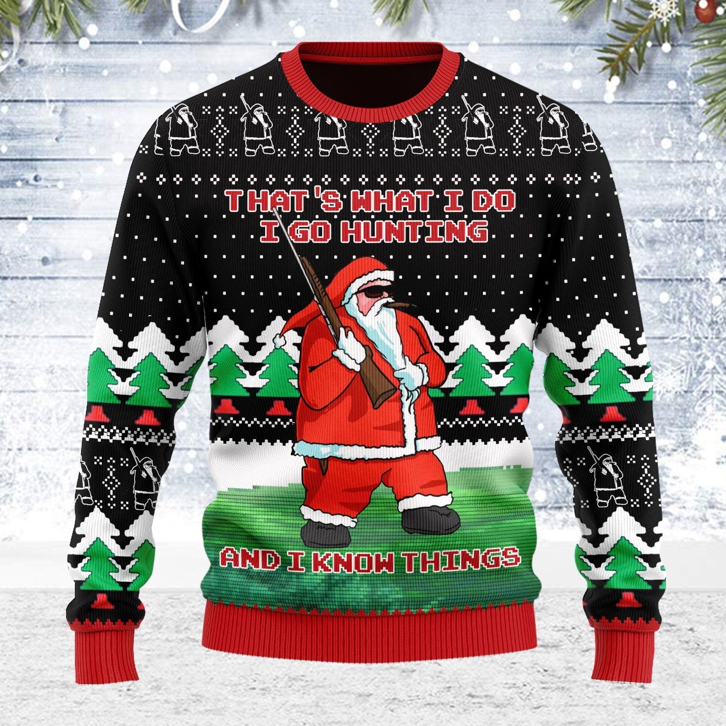 YMskins Ugly Christmas Sweater I Go Hunting And I Know Things 3D Apparel