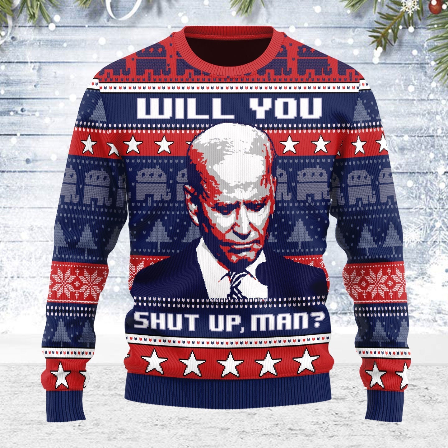 YMskins Ugly Christmas Sweater Will You Shut Up Biden 3D Apparel