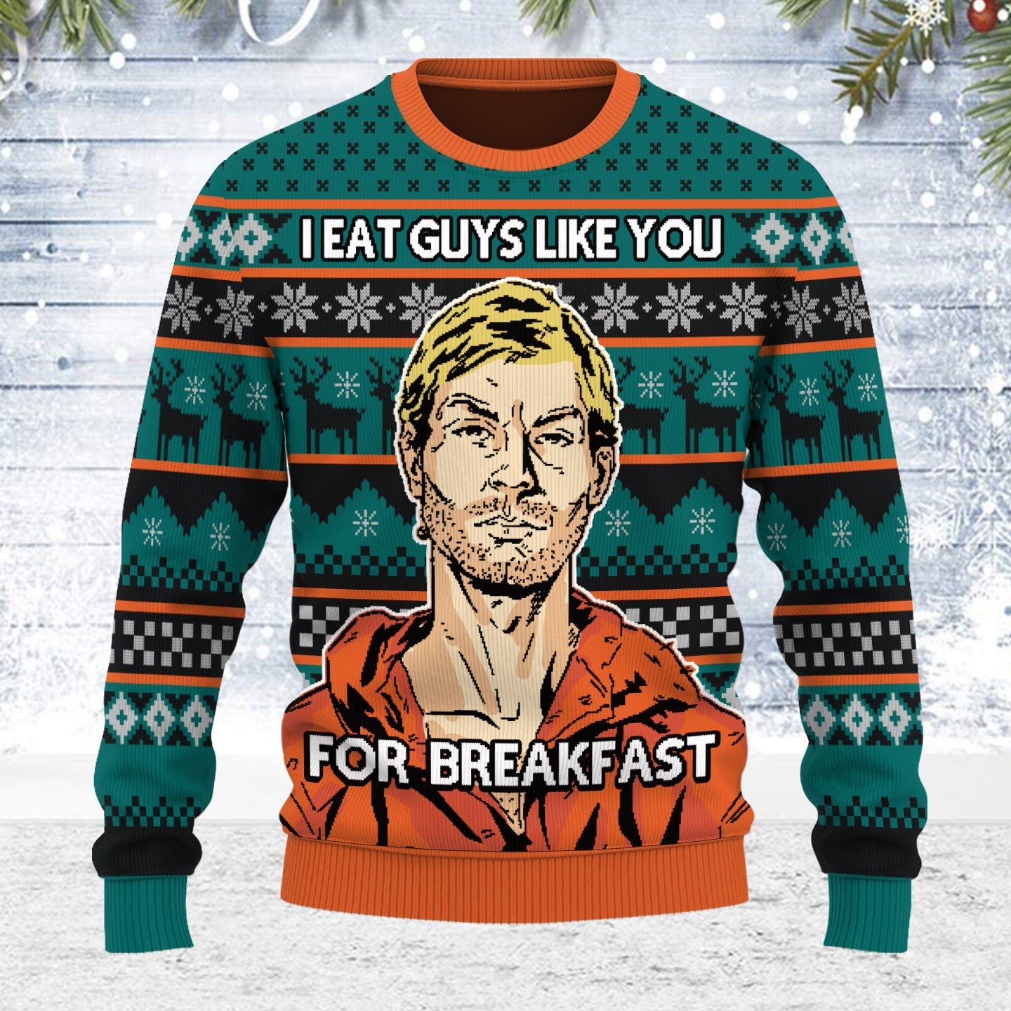 YMskins Ugly Christmas Sweater I Eat Guys Like You For Breakfast 3D Apparel