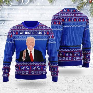 YMskins Ugly Christmas Sweater Joe Biden We Just Did 46 3D Apparel