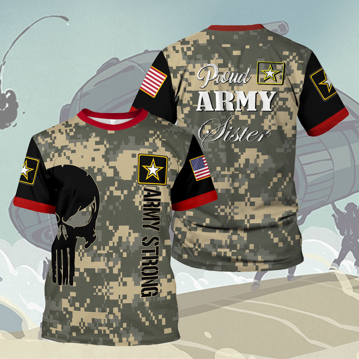YMskins T-shirt US Army Proud Army Sister 3D Apparel
