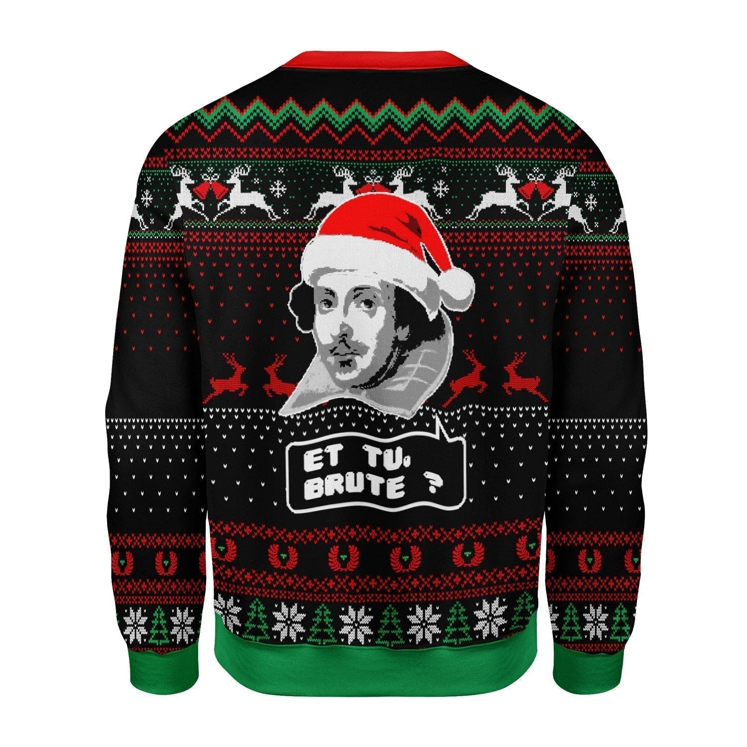 Gearhomies Christmas Unisex Sweater Et Tu Brute Ugly Christmas 3D Apparel