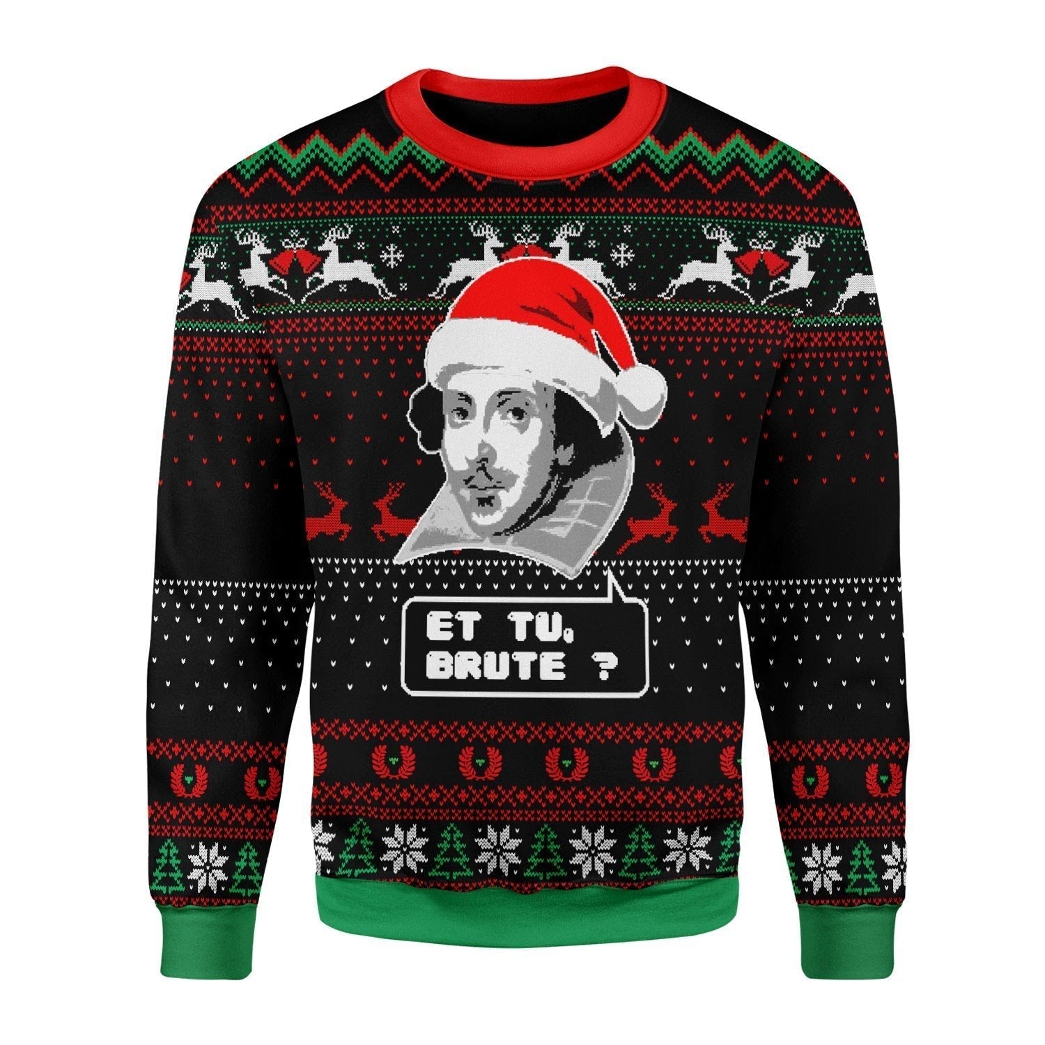 Gearhomies Christmas Unisex Sweater Et Tu Brute Ugly Christmas 3D Apparel