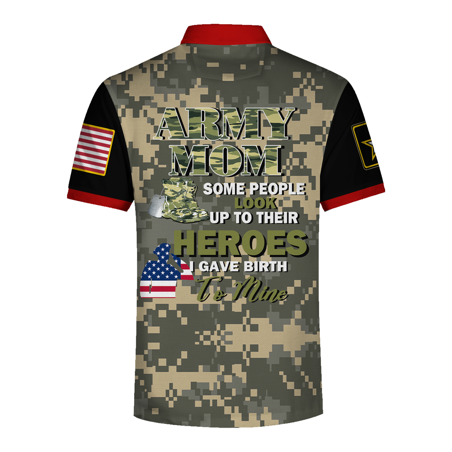 YMskins Polo Shirt US Army Mom Some People Look Up To Their Heros I Gave Birth To Mine 3D Apparel