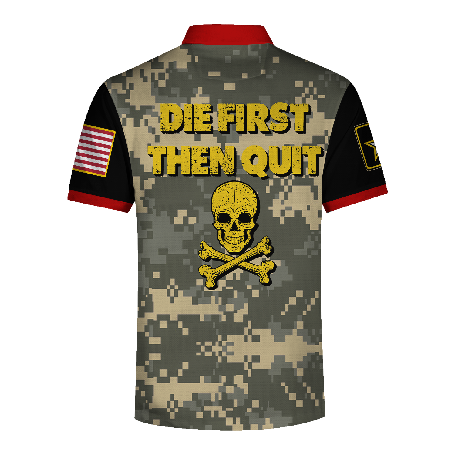 YMskins Polo Shirt US Army Times Die First Then Quit Army Motivational Military Veteran 3D Apparel