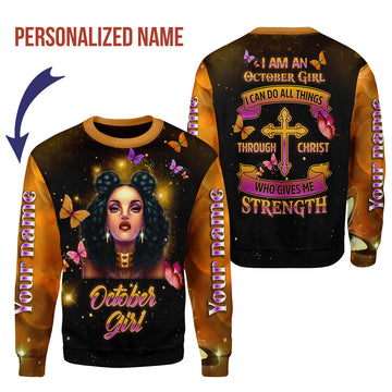 YMskins Personalized Tops I Am An October Girl I Can Do All Things All Over Printed