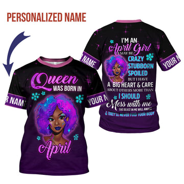 YMskins Personalized T-Shirt Queen Was Born In April All Over Printed