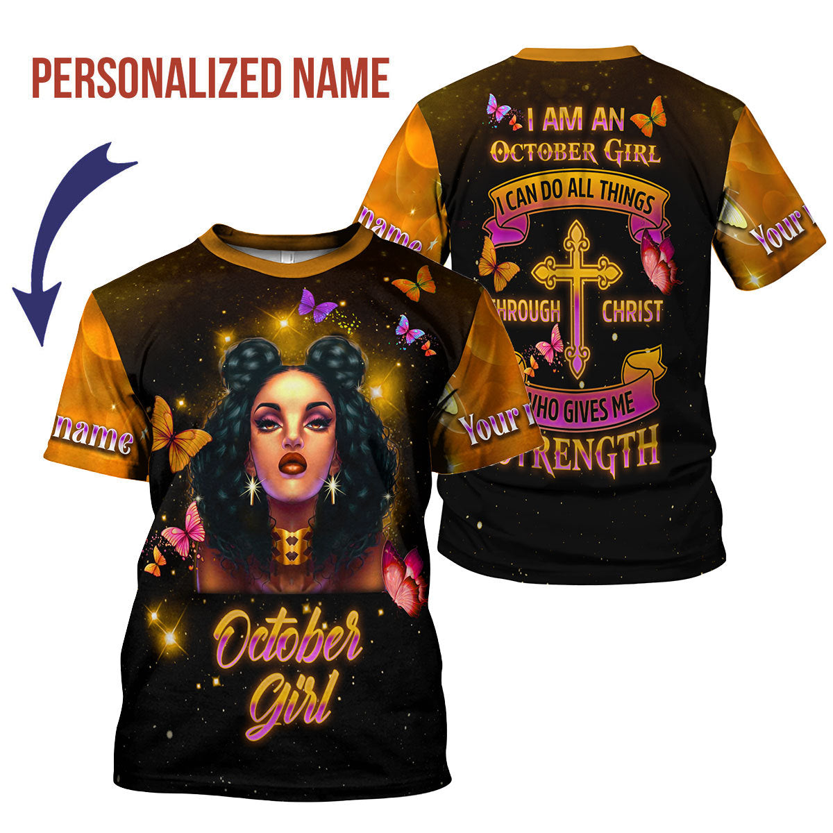 YMskins Personalized T-shirt I Am An October Girl I Can Do All Things All Over Printed