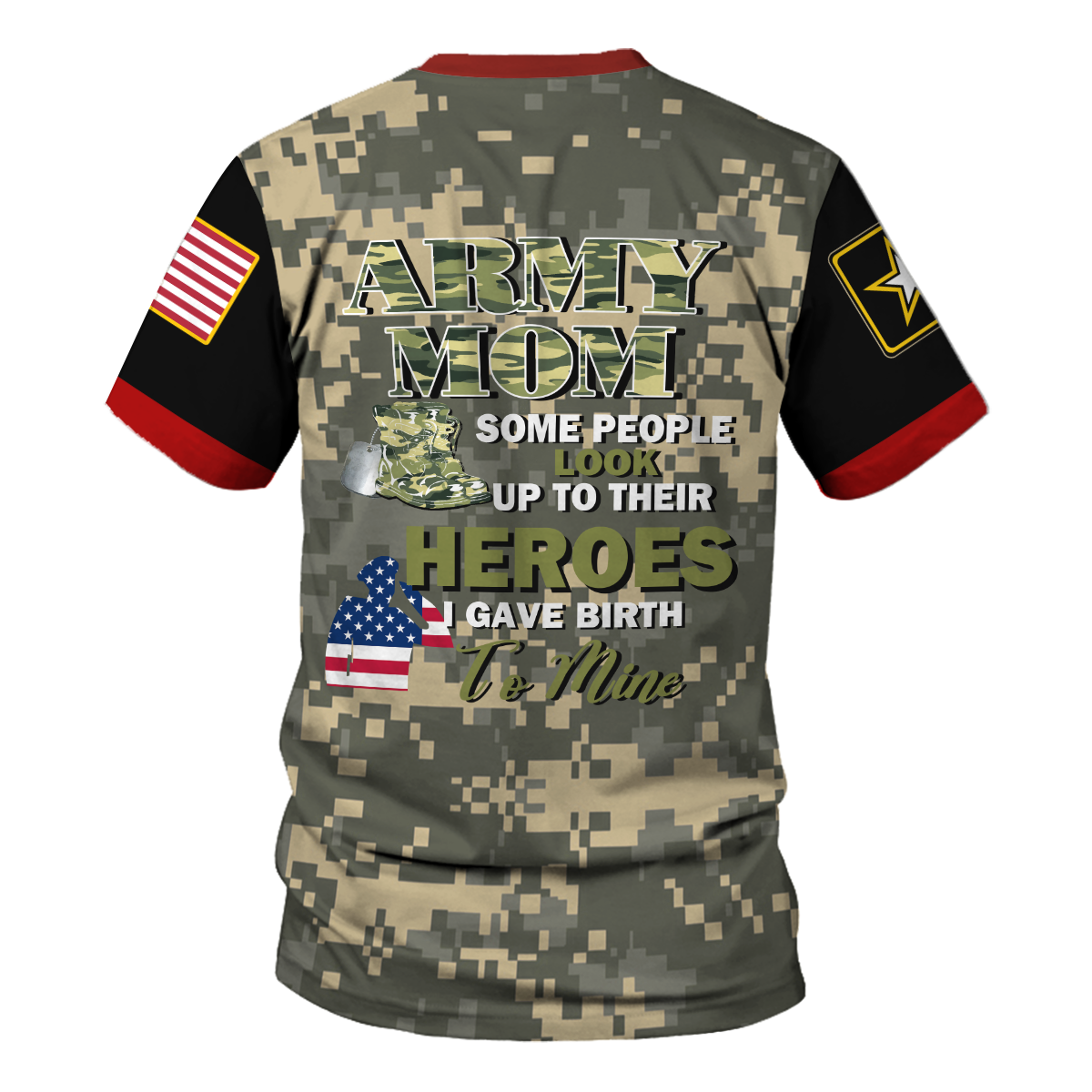 YMskins T-shirt US Army Mom Some People Look Up To Their Heros I Gave Birth To Mine 3D Apparel