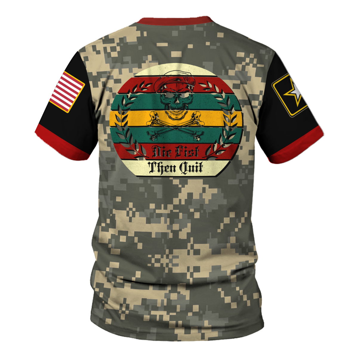 YMskins T-shirt US Army Ribbon Military Motivational Die First Then Quit Army Veteran 3D Apparel