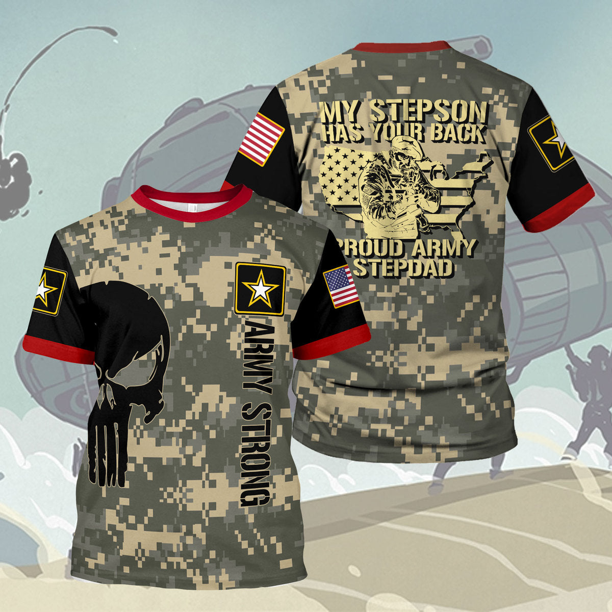 YMskins T-shirt US Army My Stepson Has Your Back Proud Army Stepdad 3D Apparel