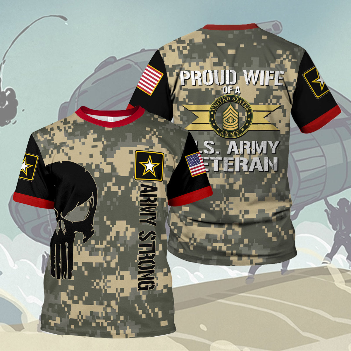 YMskins T-shirt US Army West Point Shirts Proud Wife Of A U.S. Army Veteran E8 Master Sergeant Army 3D Apparel