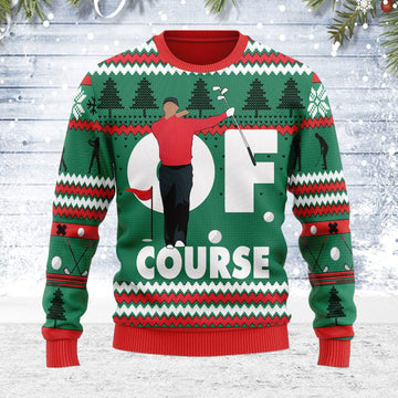 YMskins Ugly Christmas Sweater Of Course Tiger 3D Apparel