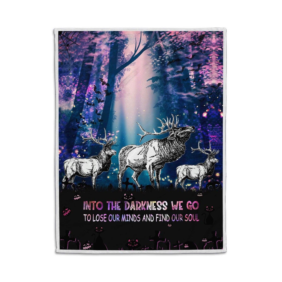 Blanket Into The Darkness We Go To Lose Our Minds And Find Our Soul - DucG