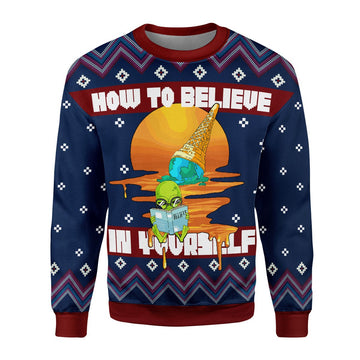YMskins Ugly Sweater How to Believe In Yourself Alien Ugly Christmas 3D Apparel