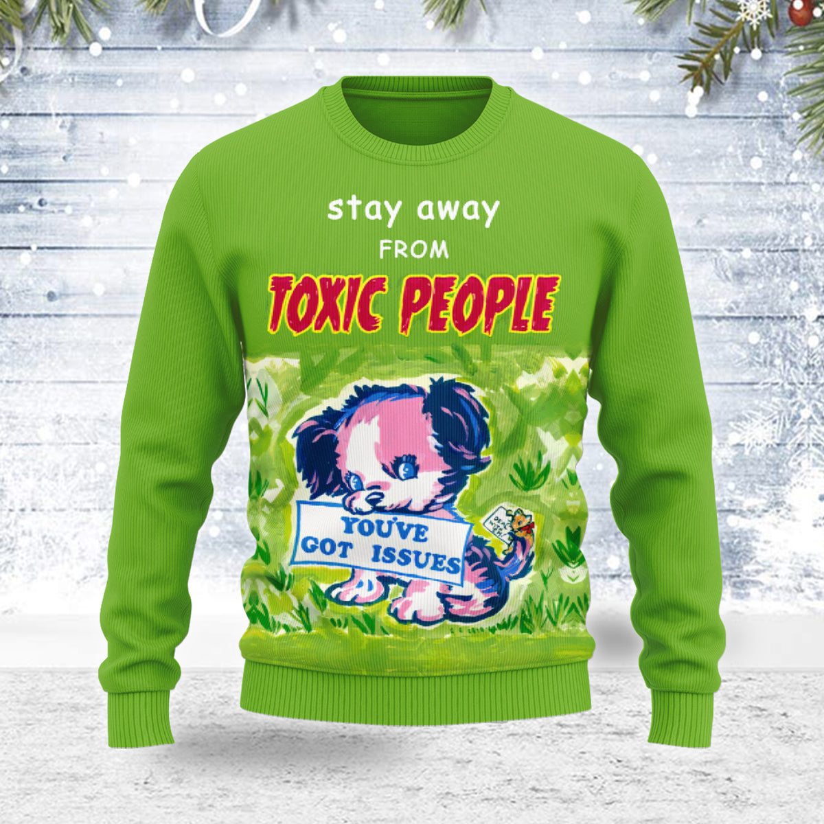 YMskins Ugly Christmas Sweater Stay Away From Toxic PeoPle 3D Apparel