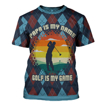 YMskins Unisex T-shirt Papa Is My Name Golf Is My Game 3D Apparel