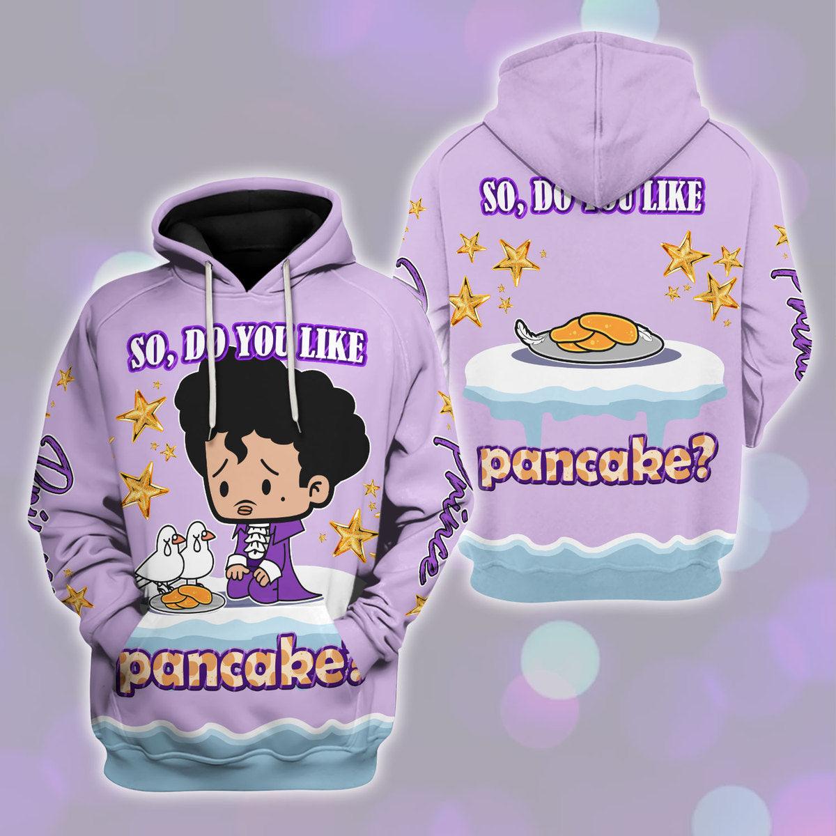 Gearhomie Prince Do You Like Pancakes? Unisex Pullover Hoodie, Sweatshirt, T-Shirt - Gearhomie.com