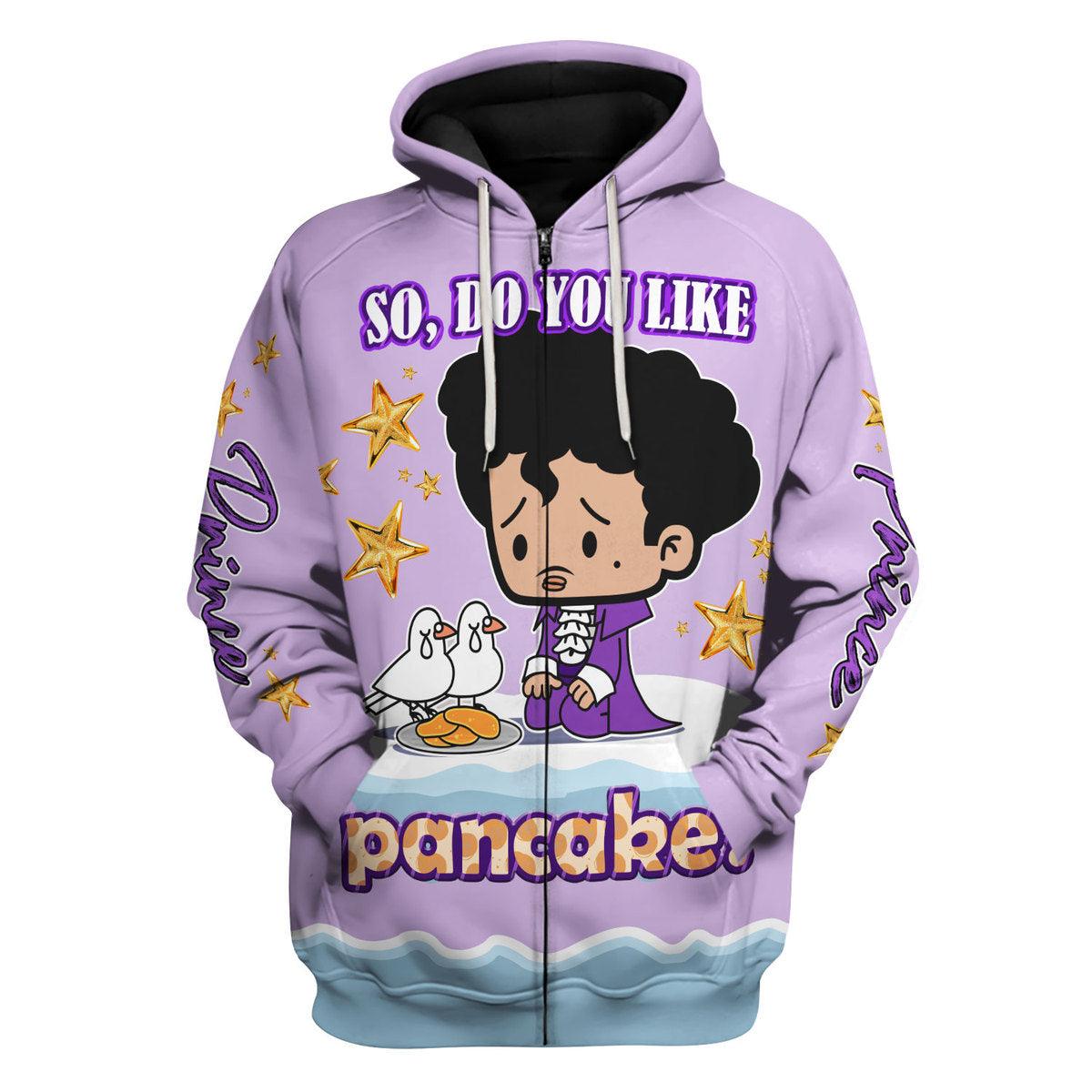 Gearhomie Prince Do You Like Pancakes? Unisex Pullover Hoodie, Sweatshirt, T-Shirt - Gearhomie.com
