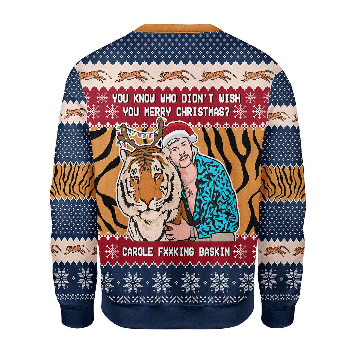 Gearhomie Tiger King You Know Who Didn't Wish You Chirsmas Ugly Christmas Sweater - Gearhomie.com