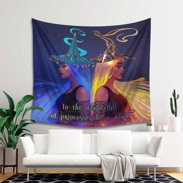 In The World Full Of Princesses Be A Witch Tapestry - DucG