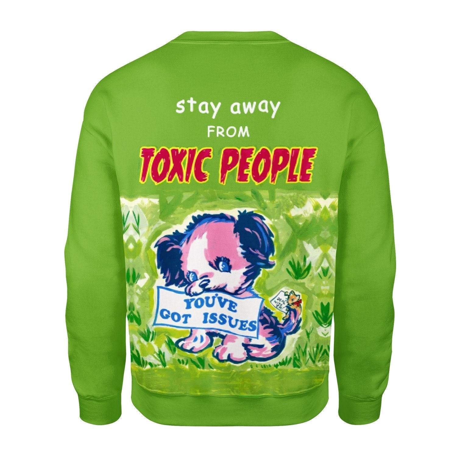 YMskins Christmas Sweater Stay Away From Toxic PeoPle 3D Apparel